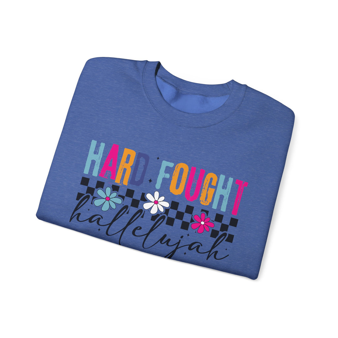 Hard Fought Hallelujah Sweatshirt | Inspirational Crewneck | Gift for Her | Cozy Casual Wear | Perfect for Holidays and Celebrations