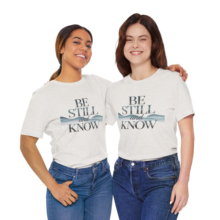 Be Still and Know - Faithful Waves Tee