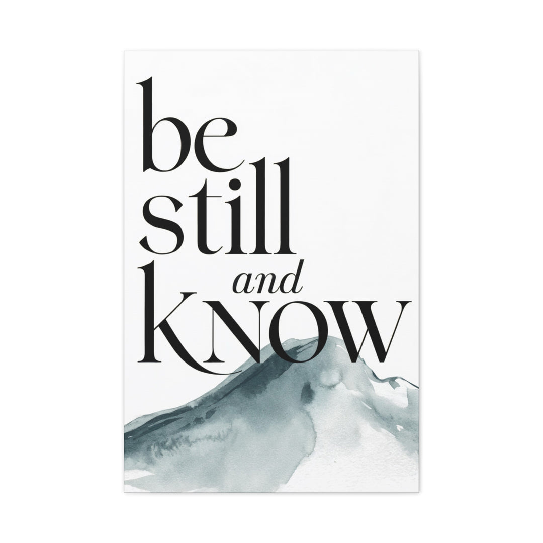 Be Still and Know – Psalm 46:10 Canvas Print | Minimalist Christian Wall Art with Mountain Design