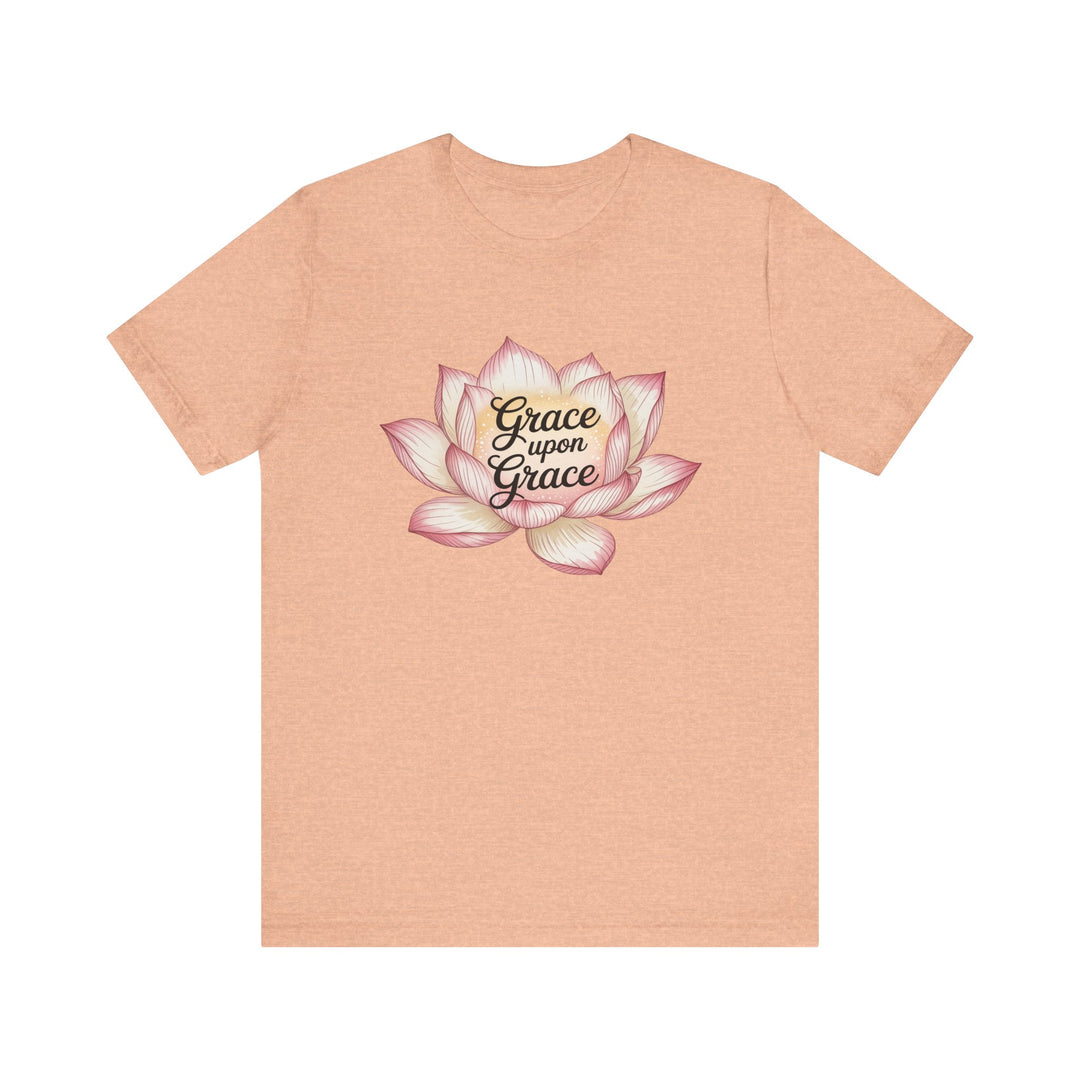 Lotus Blossom Inspirational Tee, Grace Upon Grace T-shirt, Mindfulness Gift, Spiritual Apparel, Relaxed Fit Tee, Yoga Wear