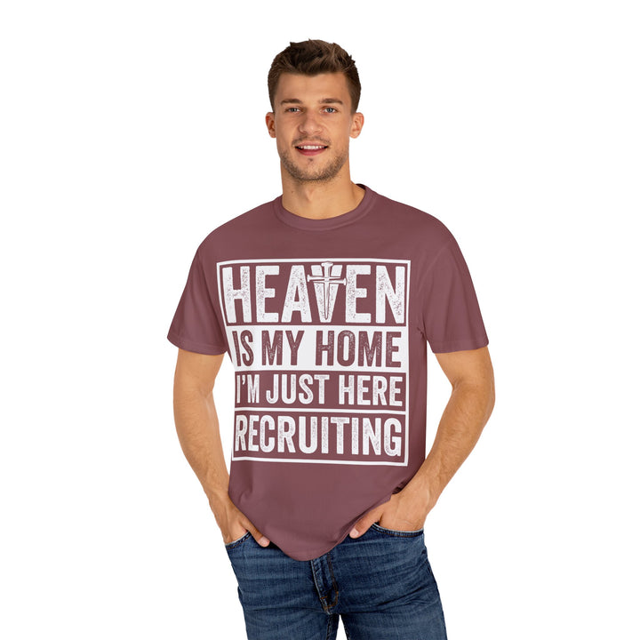 Heaven Is My Home - I'm Just Here Recruiting