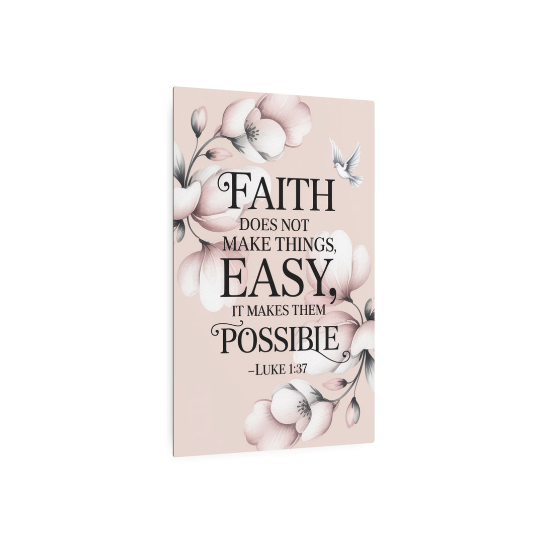 "Faith Makes All Things Possible" - Inspirational Metal Wall Art