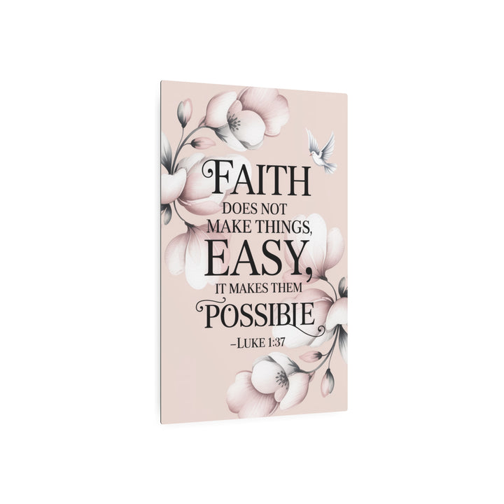 "Faith Makes All Things Possible" - Inspirational Metal Wall Art