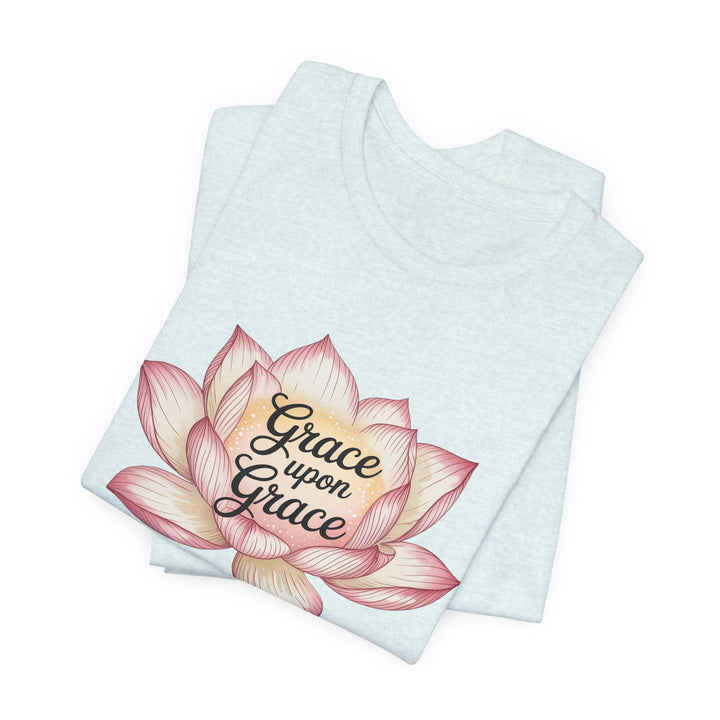 Lotus Blossom Inspirational Tee, Grace Upon Grace T-shirt, Mindfulness Gift, Spiritual Apparel, Relaxed Fit Tee, Yoga Wear
