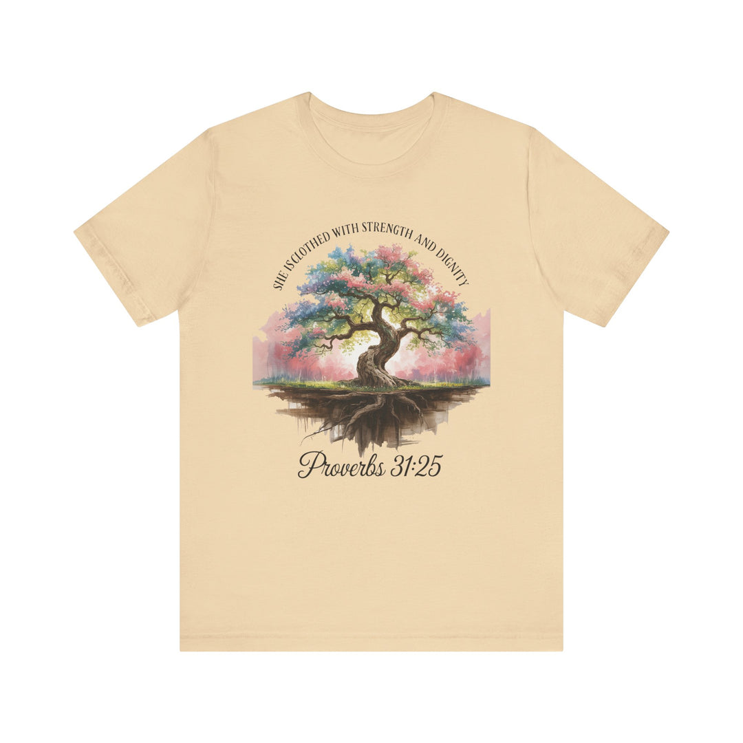 Tree of Life Tee Shirt - She Is Clothed with Strength and Dignity Proverbs 31:25 Watercolor Design