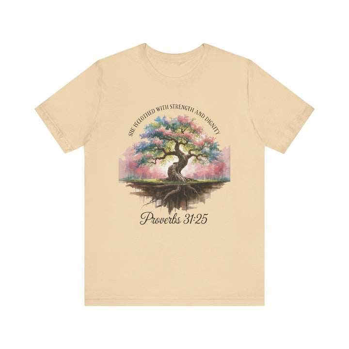 Tree of Life Tee Shirt - She Is Clothed with Strength and Dignity Proverbs 31:25 Watercolor Design