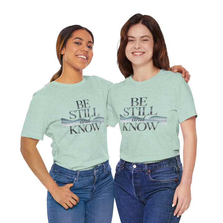 Be Still and Know - Faithful Waves Tee