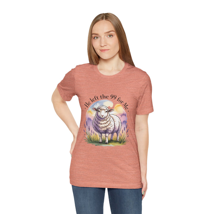 He Left the 99 for Me – Christian Lost Sheep Shirt