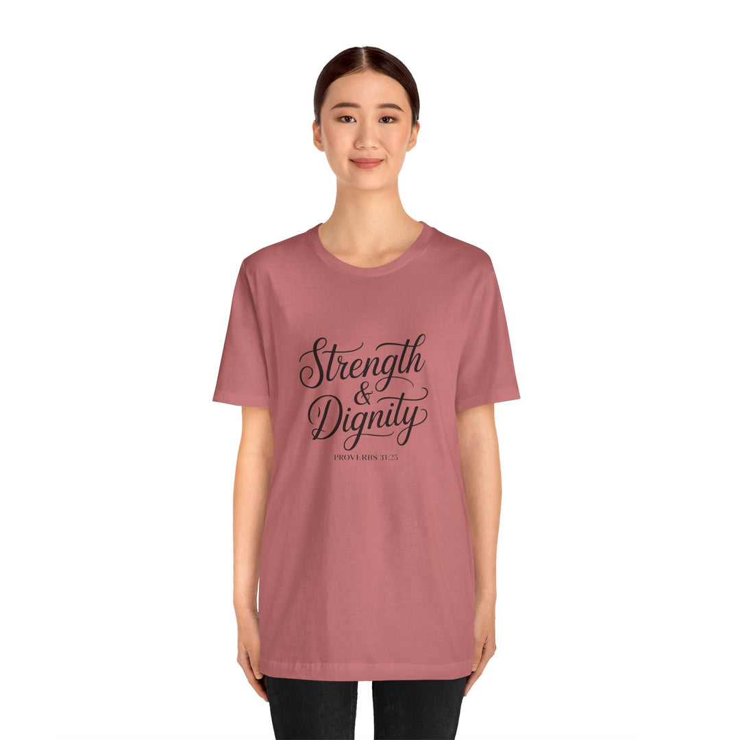 Strength & Dignity – Proverbs 31:25 Christian Women’s Shirt