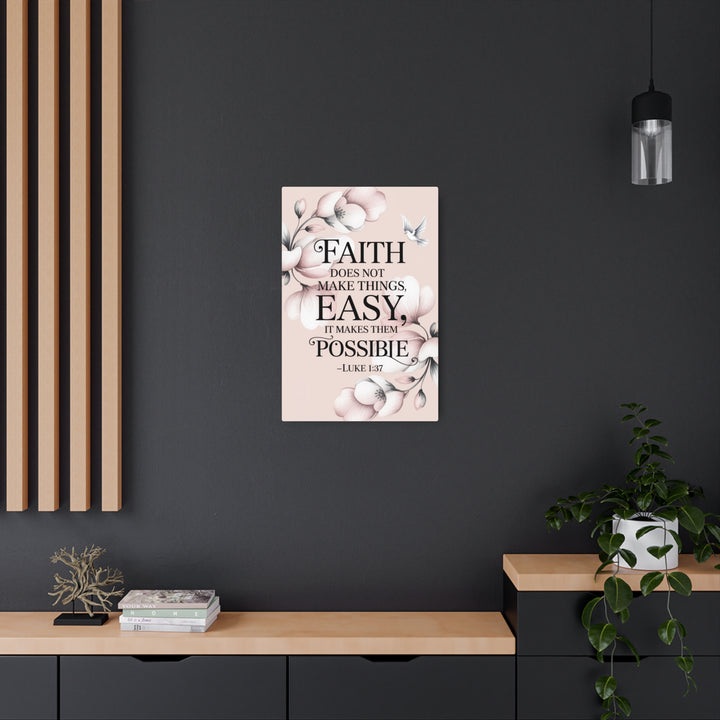"Faith Makes All Things Possible" - Inspirational Metal Wall Art