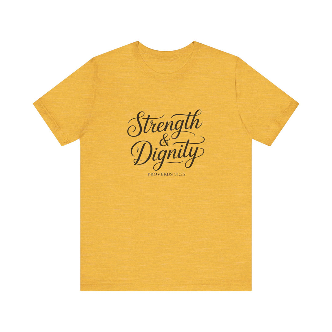 Strength & Dignity – Proverbs 31:25 Christian Women’s Shirt