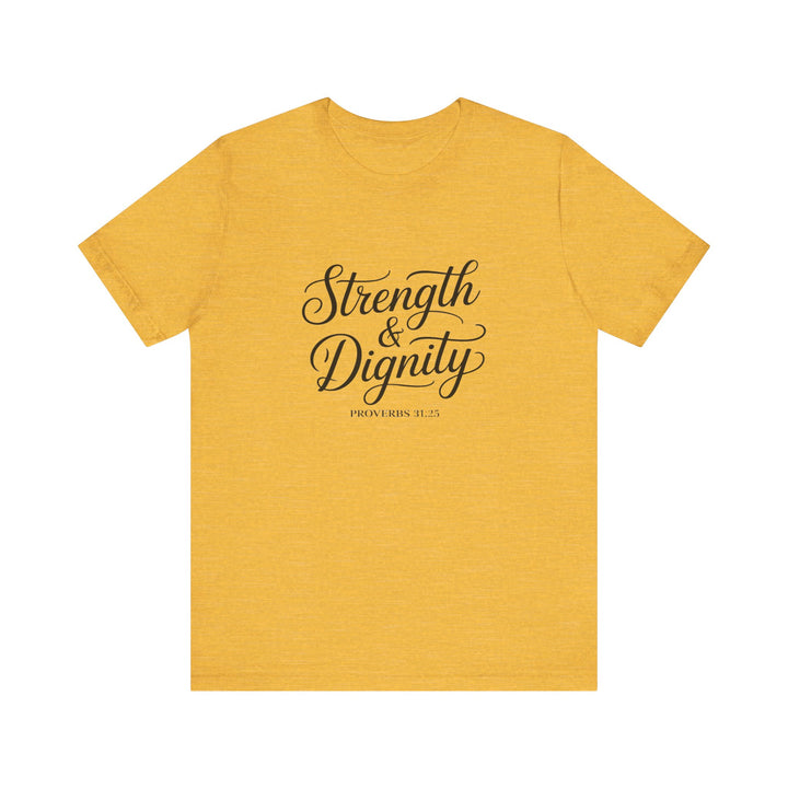 Strength & Dignity – Proverbs 31:25 Christian Women’s Shirt