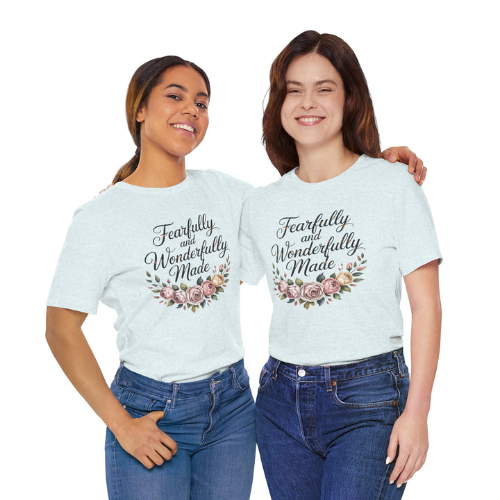 Fearfully and Wonderfully Made – Floral Christian Affirmation Shirt