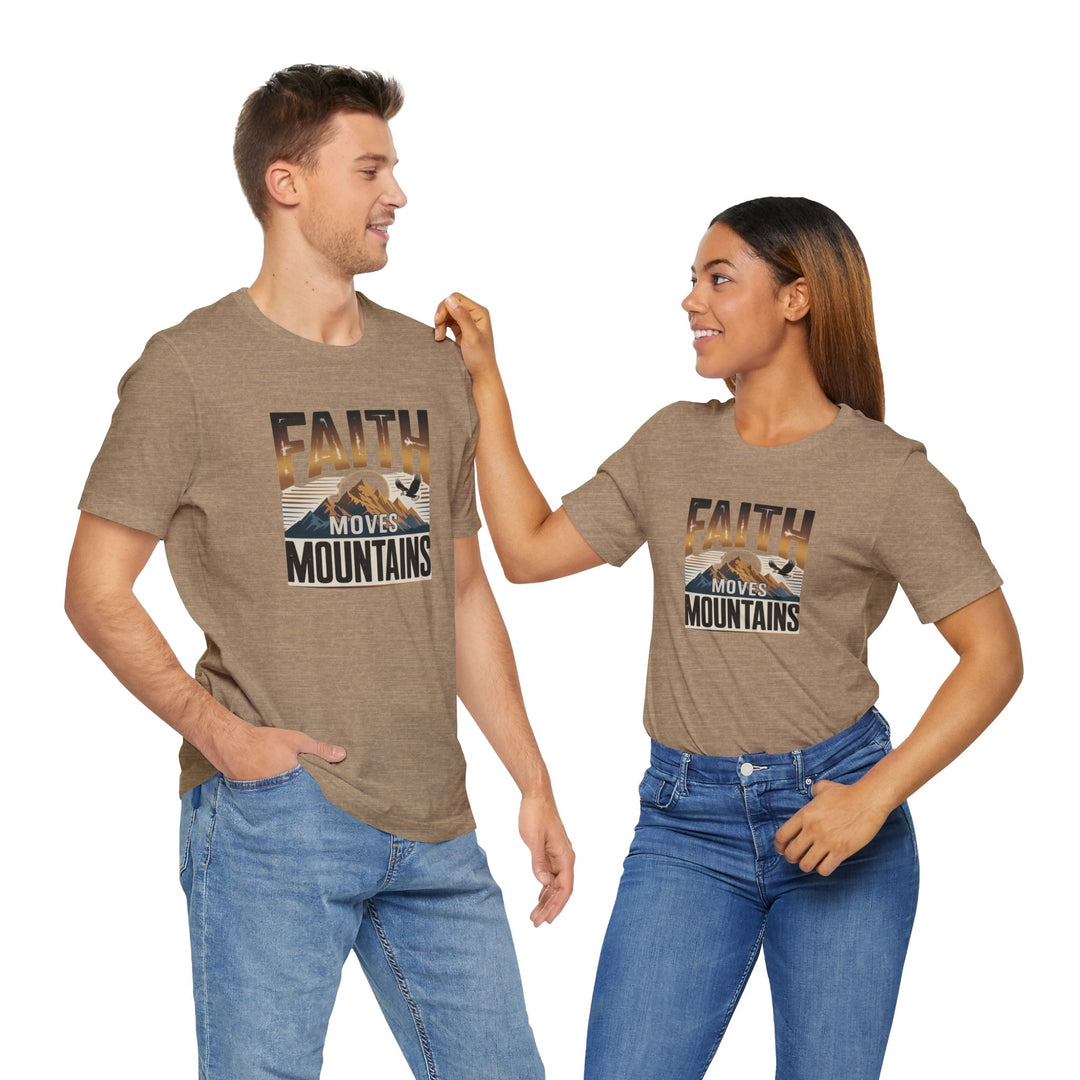 Faith Moves Mountains Tee, Inspirational Shirt, Motivational T-Shirt, Gift for Nature Lovers, Unisex Casual Wear