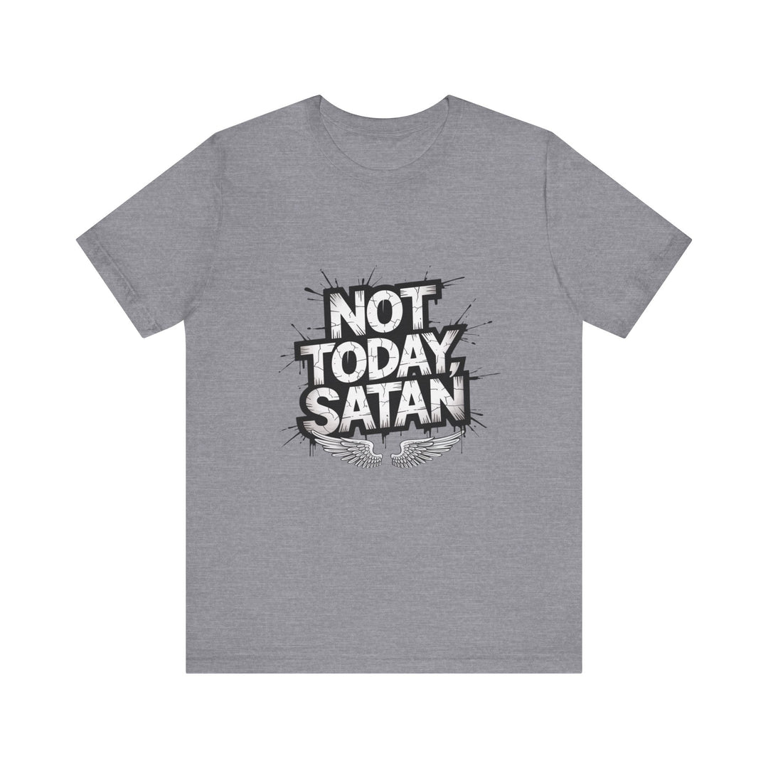 Not Today, Satan – Bold Christian Spiritual Warfare Shirt