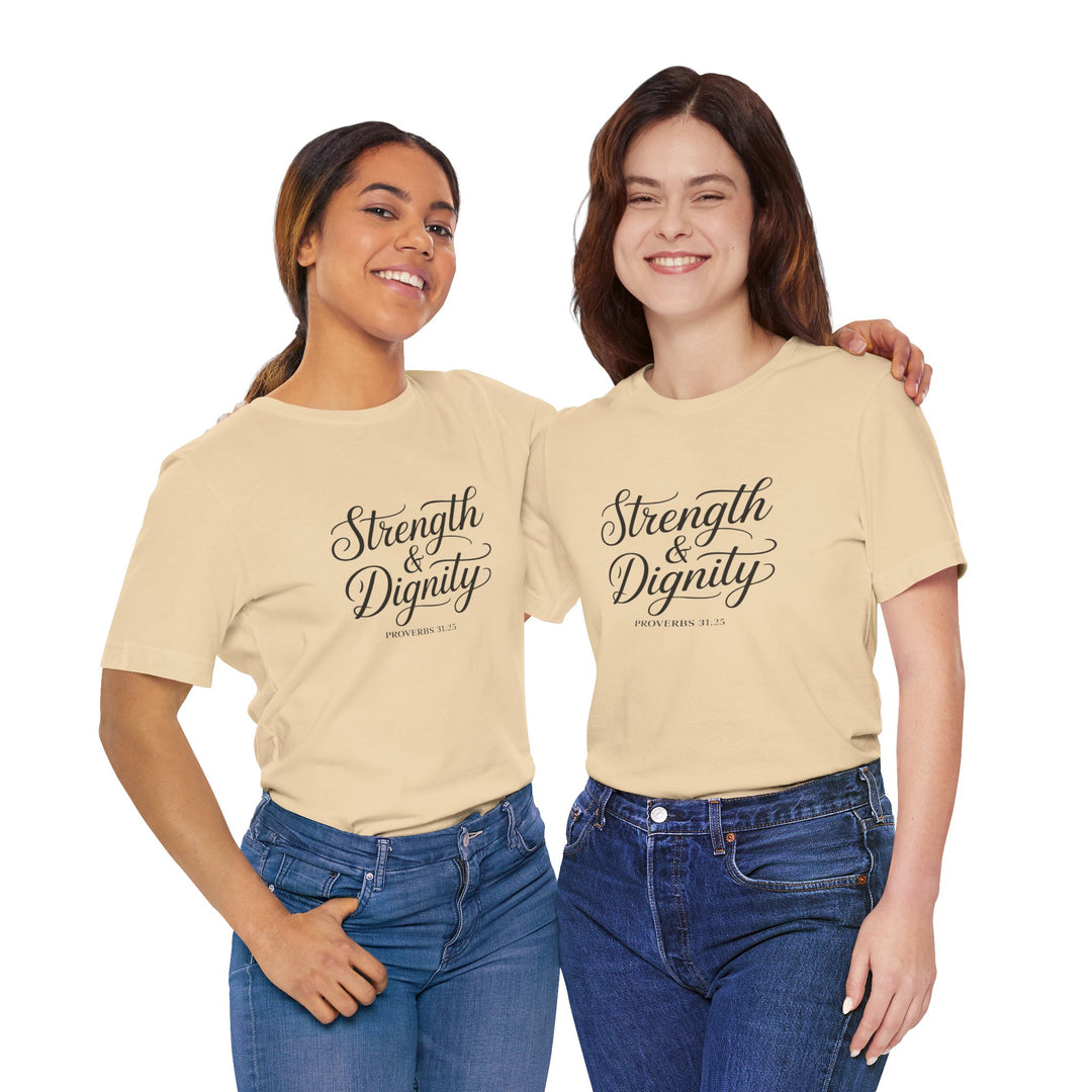Strength & Dignity – Proverbs 31:25 Christian Women’s Shirt