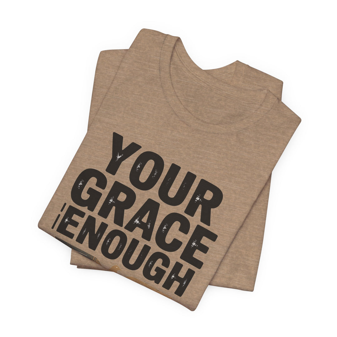 Inspirational Quote Tee | Your Grace Is Enough Shirt, Faith-Based Apparel, Unisex Motivation Top, Gift for Believers, Christian [...]