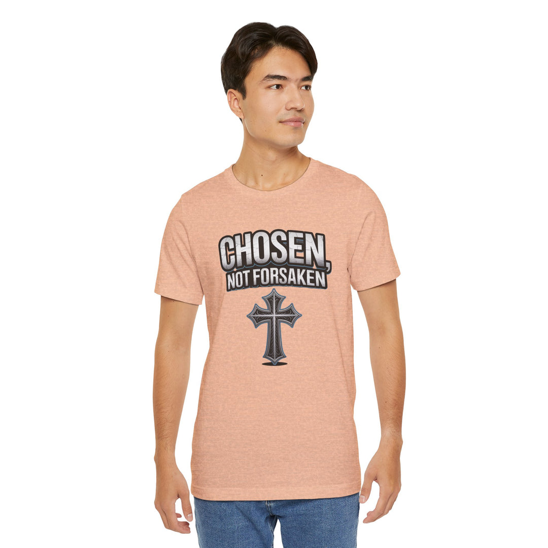 Unisex Inspirational Christian Tee - Chosen Not Forsaken, Faith-Based Shirt, Religious Apparel, Gift for Believers, Unique Faith T-Shirt
