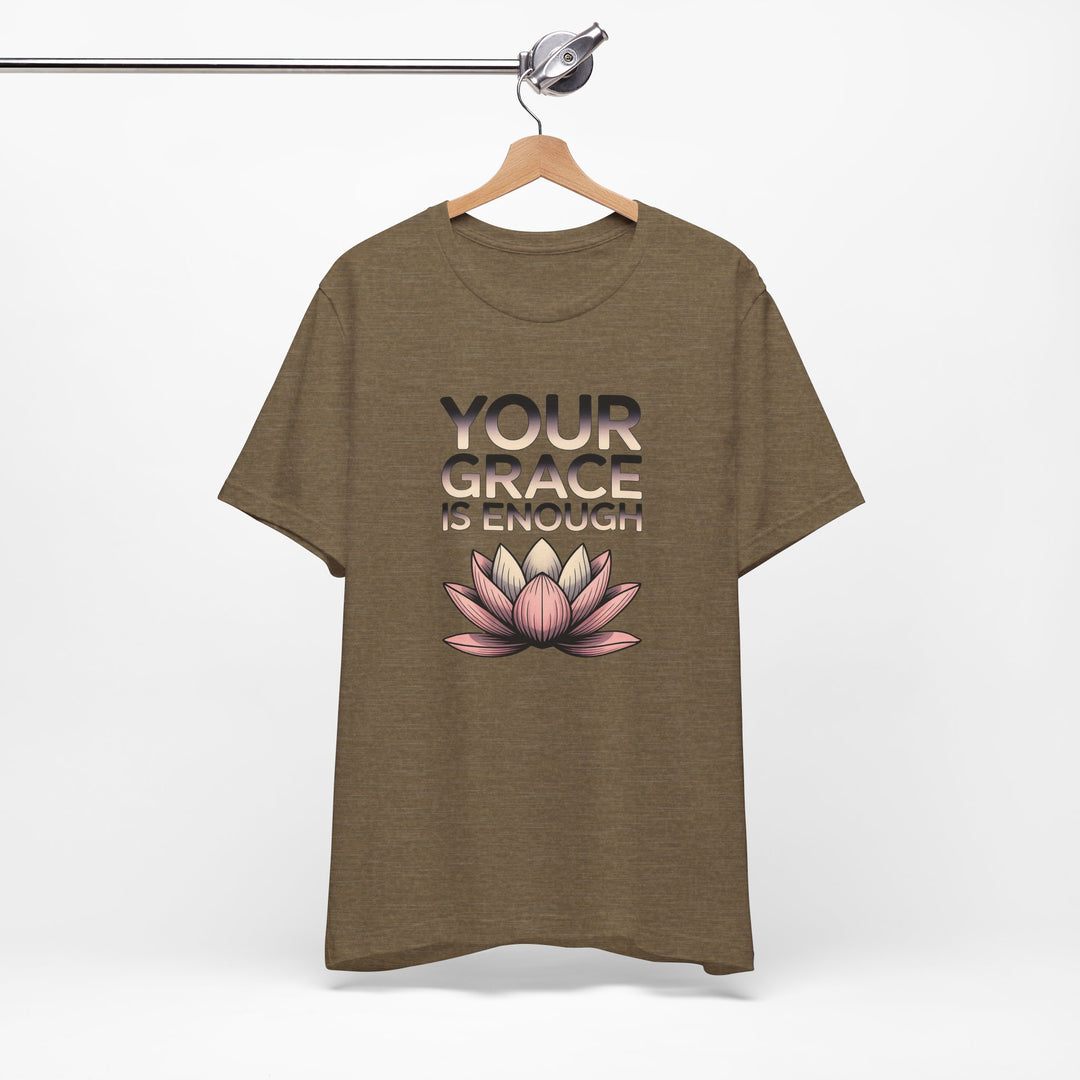 Inspirational Lotus Tee - Your Grace Is Enough, Motivational Shirt, Unisex Short Sleeve, Gift for Mindfulness Lovers, Spiritual Apparel