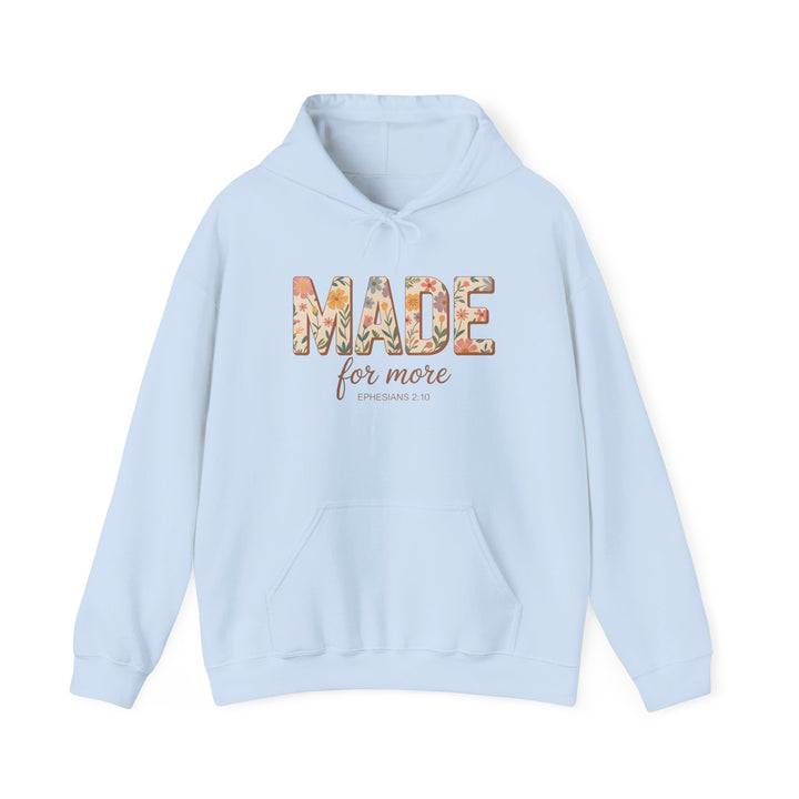 Hoodie - 'MADE for more' Ephesians 2:10 Floral Design