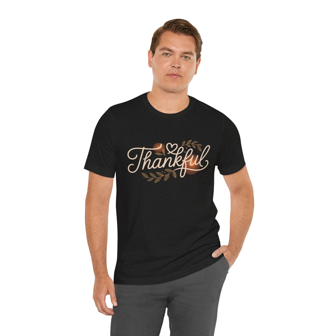 Thankful Tee - Unisex Jersey Short Sleeve Shirt for Thanksgiving, Gratitude Gift, Casual Wear, Family Gathering, Everyday Comfort