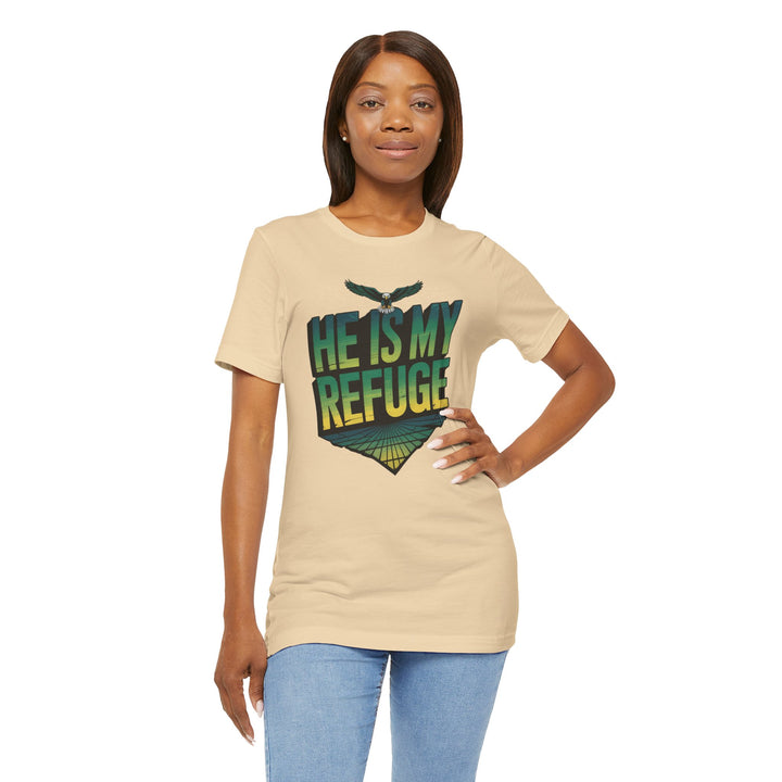 He Is My Refuge, Inspirational Graphic Tee for Faith-Driven Souls, Casual Wear, Unisex Shirt for Everyday, Gift for Believers, Uplifting Message Tee