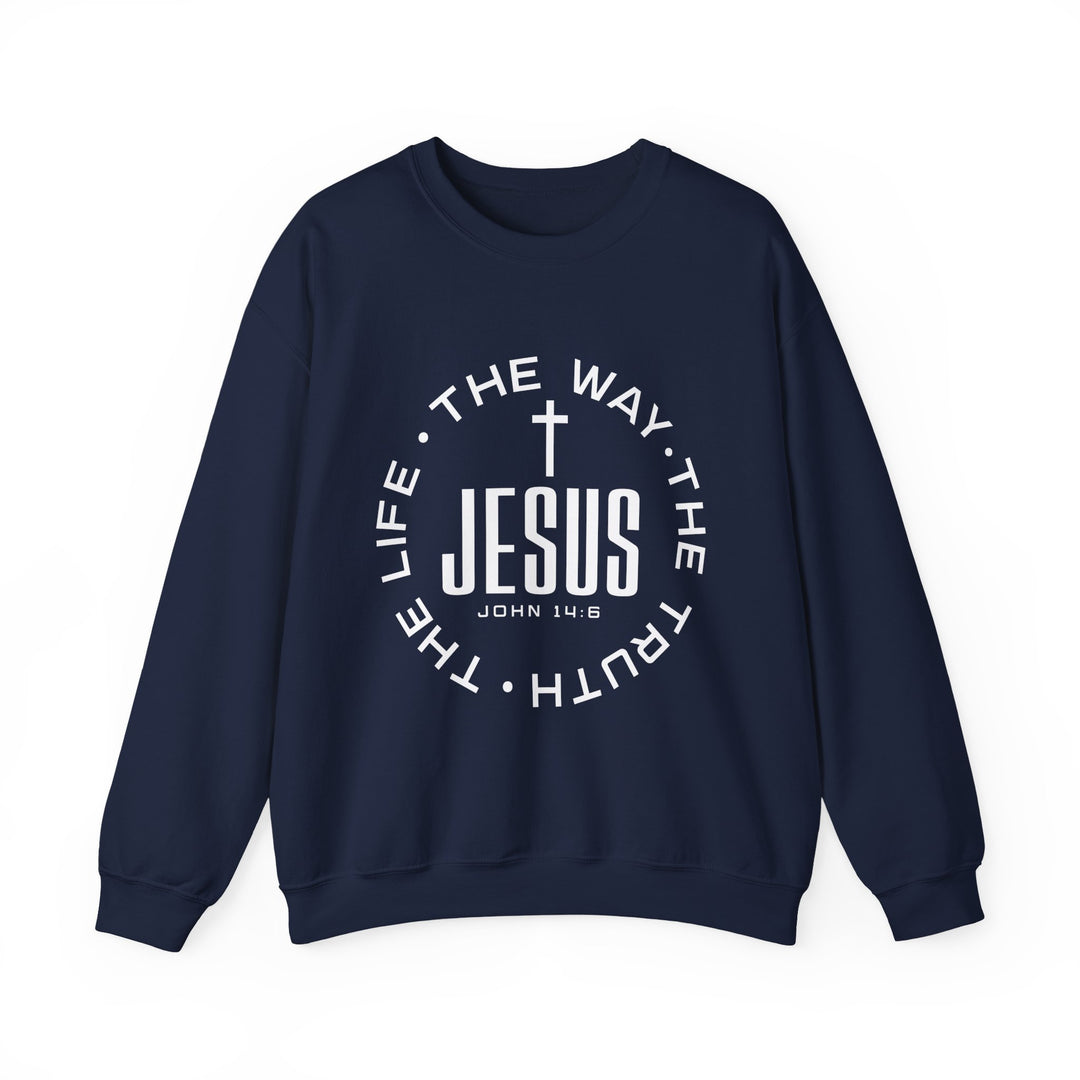 Jesus The Way, The Truth, and The Life Sweatshirt