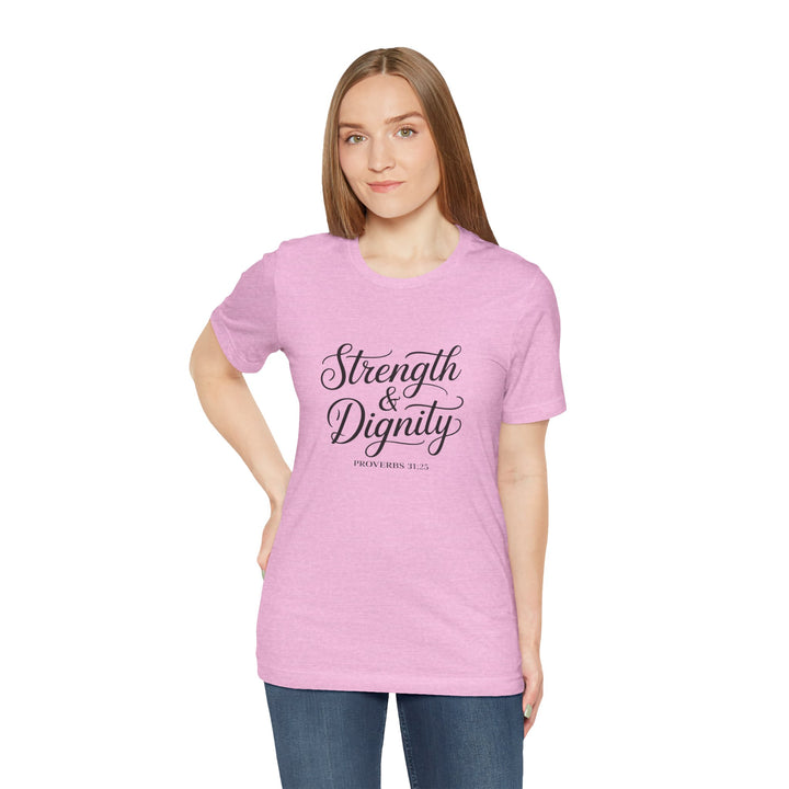 Strength & Dignity – Proverbs 31:25 Christian Women’s Shirt