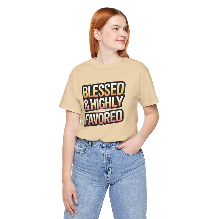 Blessed & Highly Favored Unisex Tee, Inspirational Shirt, Faith-Based Apparel, Casual Wear, Gift for Believers, Everyday Comfort