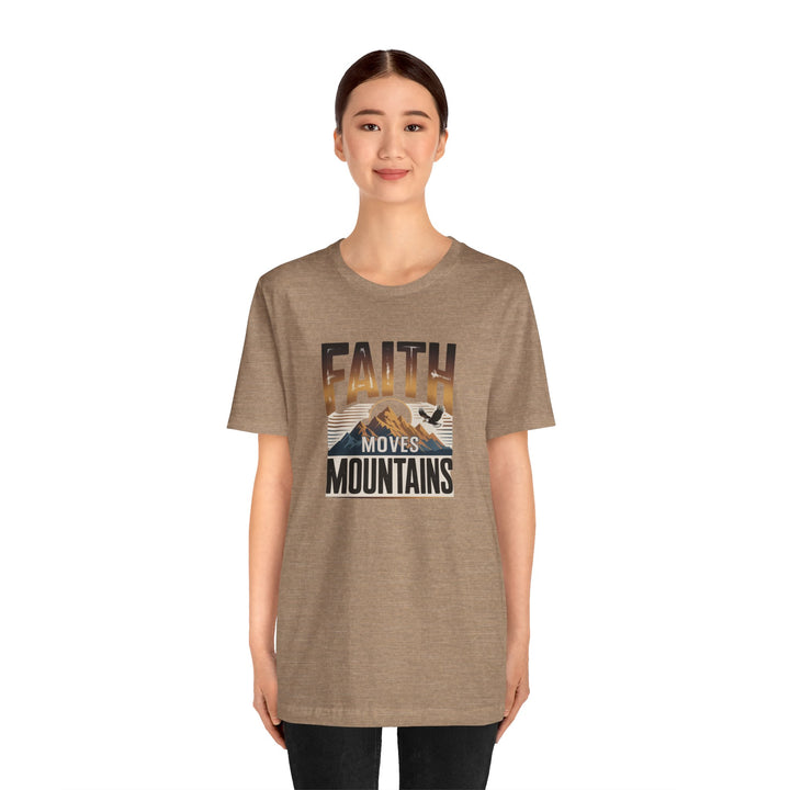 Faith Moves Mountains Tee, Inspirational Shirt, Motivational T-Shirt, Gift for Nature Lovers, Unisex Casual Wear