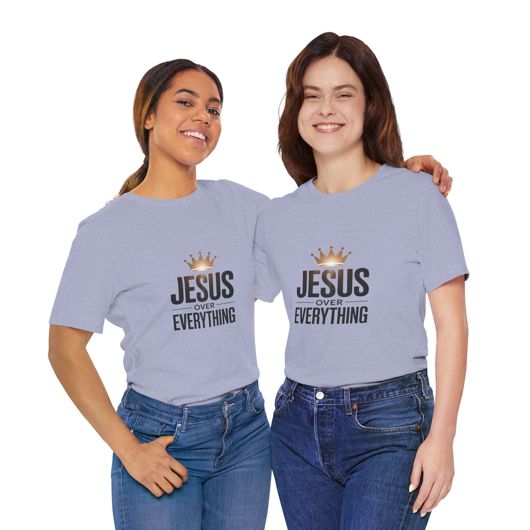Jesus Over Everything – Christian Crown Graphic T-Shirt