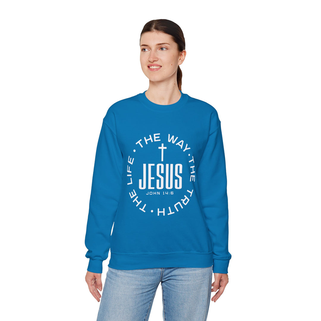 Jesus The Way, The Truth, and The Life Sweatshirt