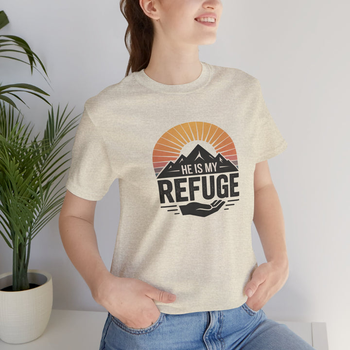 He Is My Refuge, Mountain Sunset Graphic Tee, Inspirational T-Shirt, Unisex Comfort Wear, Casual Outfit, Perfect Gift for Nature Lovers