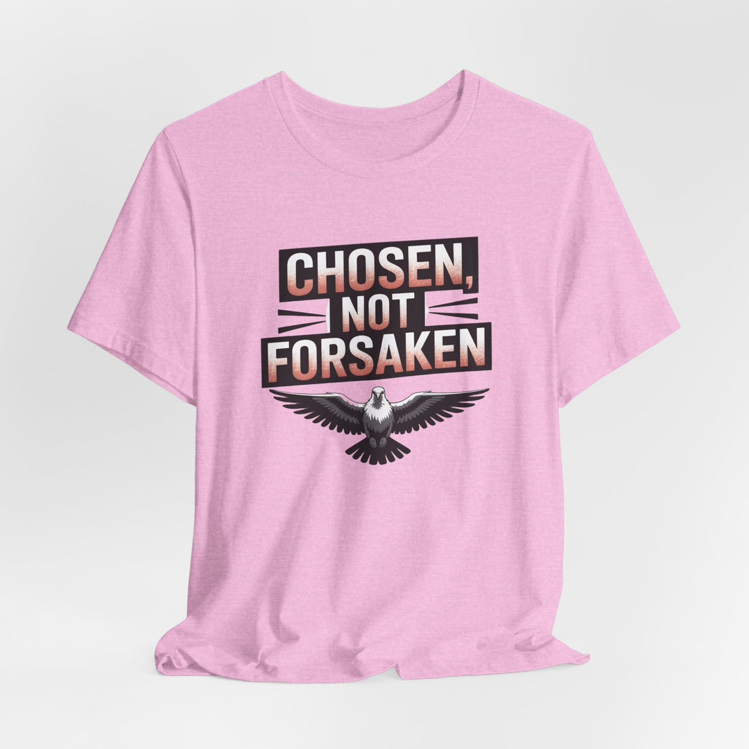 Chosen Not Forsaken Tee - Inspirational Unisex Jersey T-Shirt, Faith-Based Apparel, Motivational Gift, Casual Wear, Spiritual Fashion