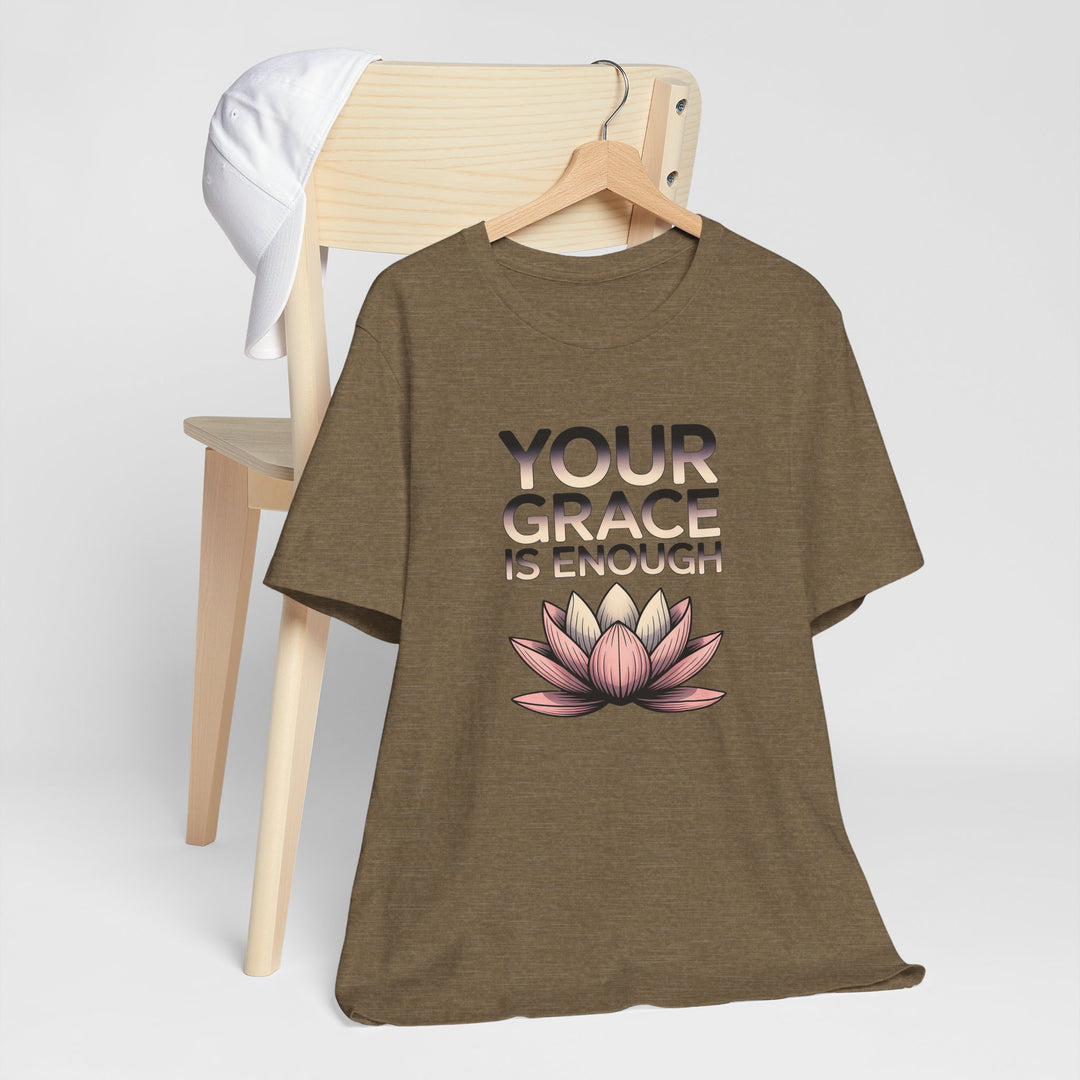 Inspirational Lotus Tee - Your Grace Is Enough, Motivational Shirt, Unisex Short Sleeve, Gift for Mindfulness Lovers, Spiritual Apparel
