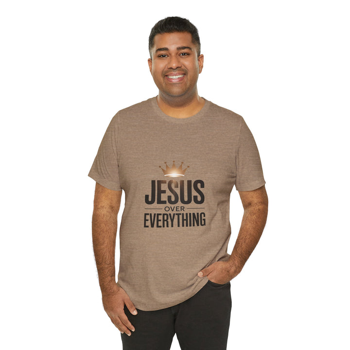 Jesus Over Everything – Christian Crown Graphic T-Shirt