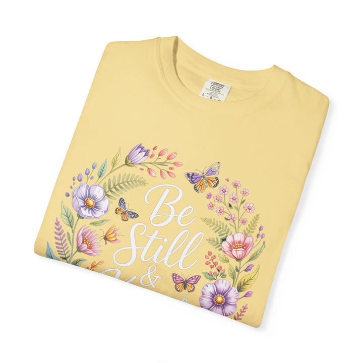 Be Still & Know T-shirt