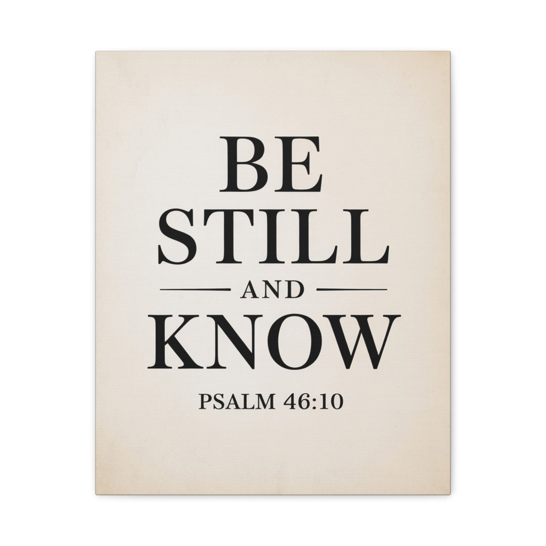 Be Still and Know – Psalm 46:10 Printable | Christian Scripture Wall Art | Typography Decor