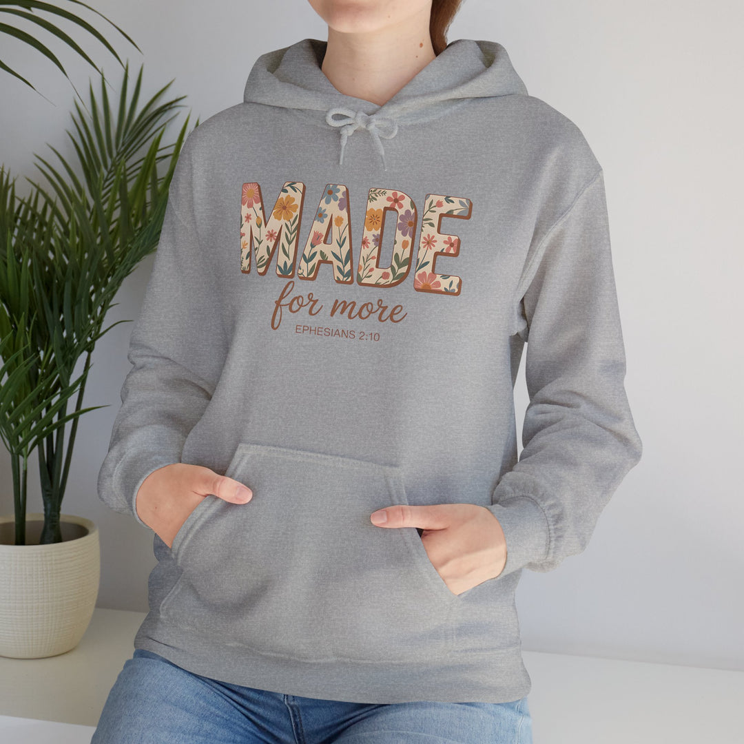 Hoodie - 'MADE for more' Ephesians 2:10 Floral Design