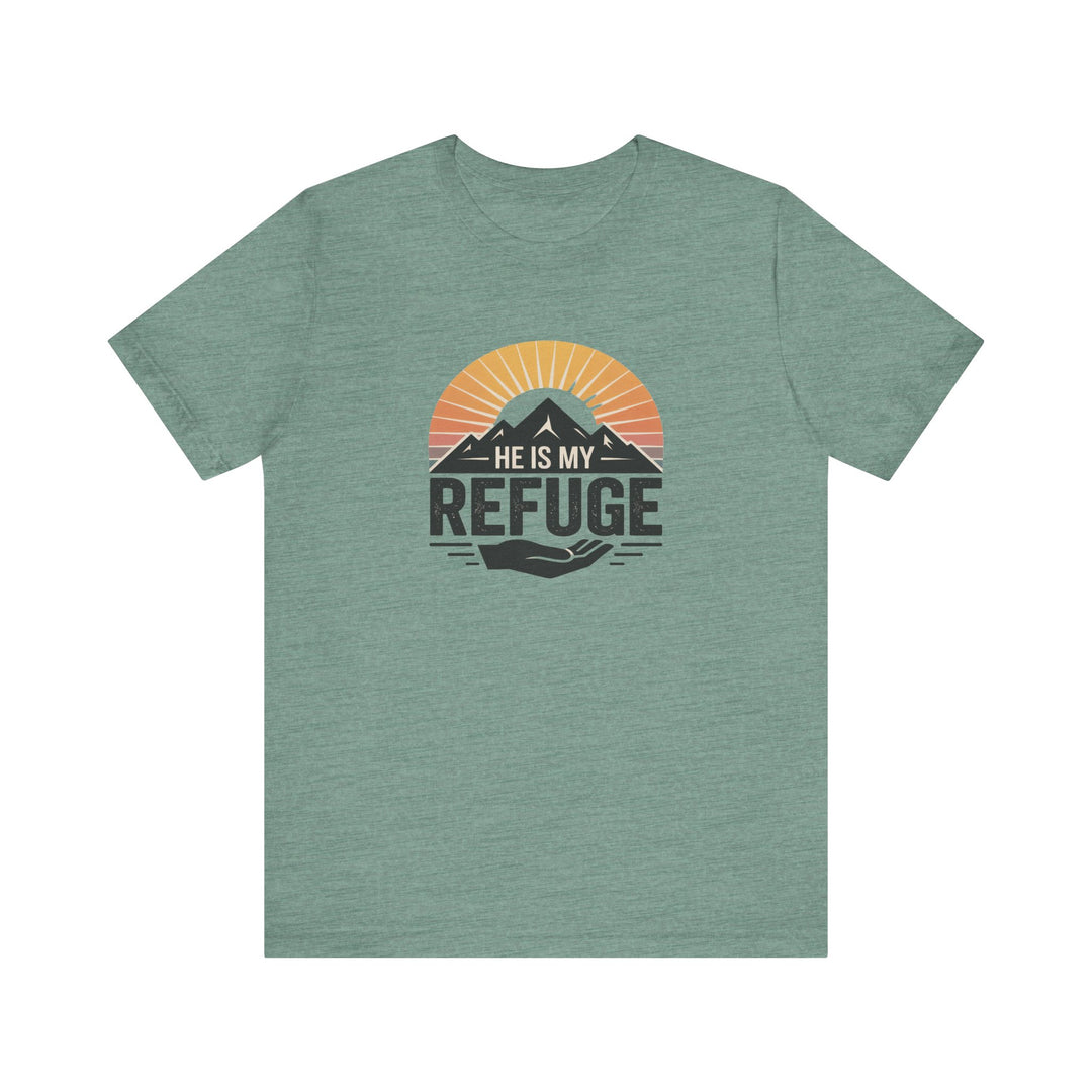 He Is My Refuge, Mountain Sunset Graphic Tee, Inspirational T-Shirt, Unisex Comfort Wear, Casual Outfit, Perfect Gift for Nature Lovers