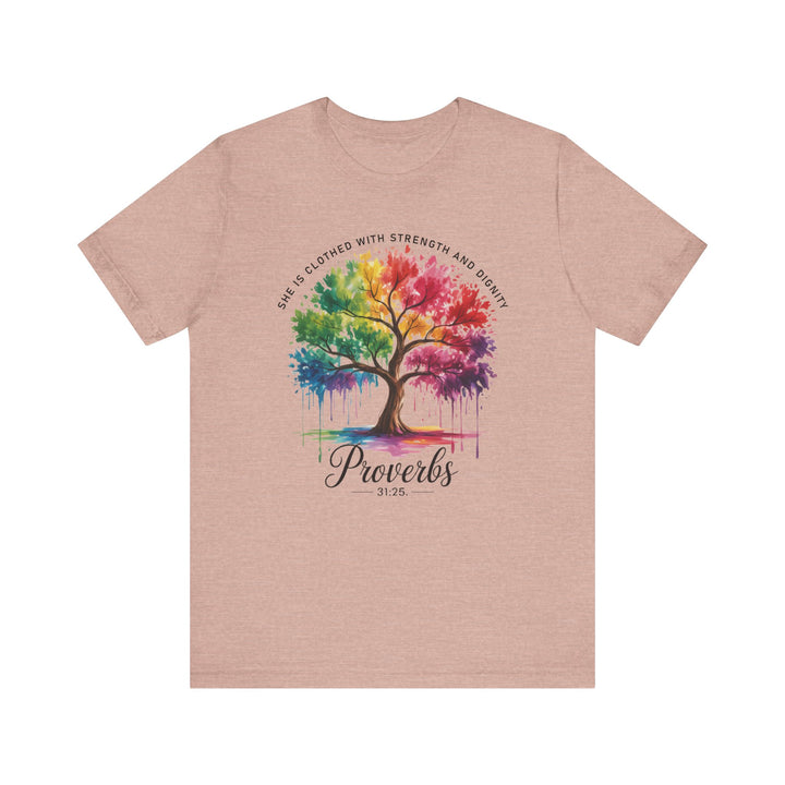Rainbow Tree of Life Tee - Proverbs 31:25 Inspirational Shirt