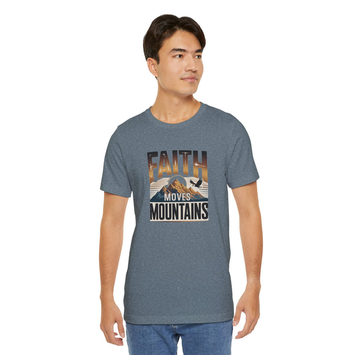 Faith Moves Mountains Tee, Inspirational Shirt, Motivational T-Shirt, Gift for Nature Lovers, Unisex Casual Wear