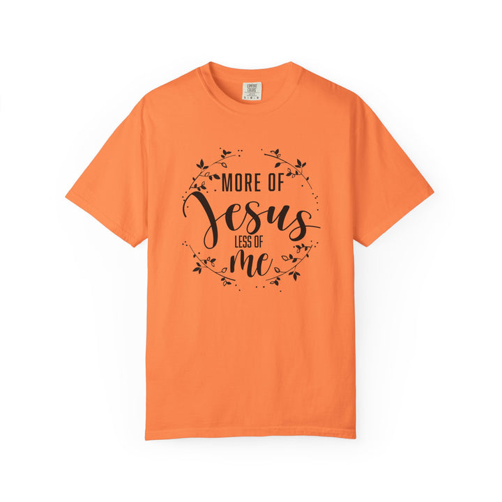 Faithful Hand-lettered T-shirt - More of Jesus, Less of Me