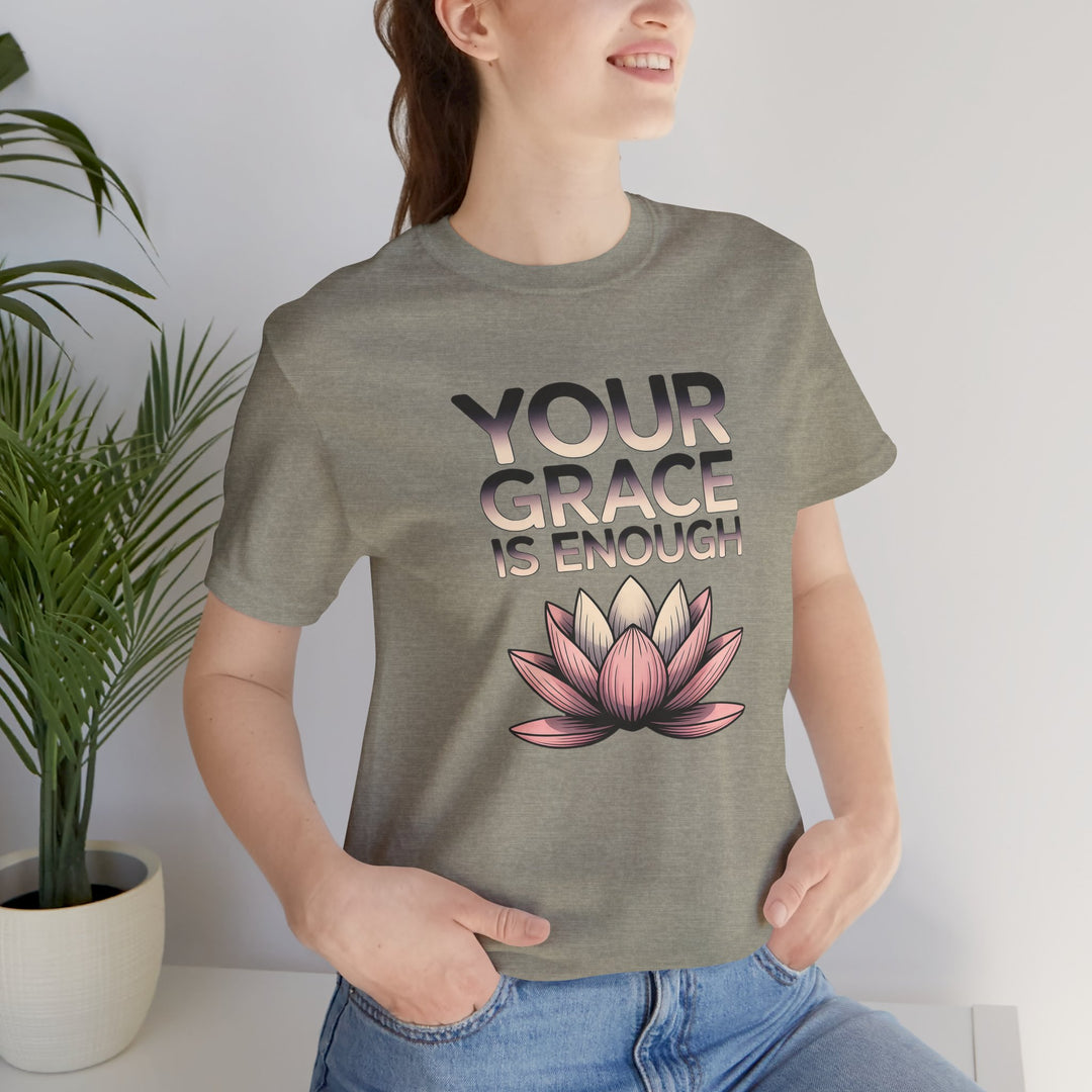 Inspirational Lotus Tee - Your Grace Is Enough, Motivational Shirt, Unisex Short Sleeve, Gift for Mindfulness Lovers, Spiritual Apparel