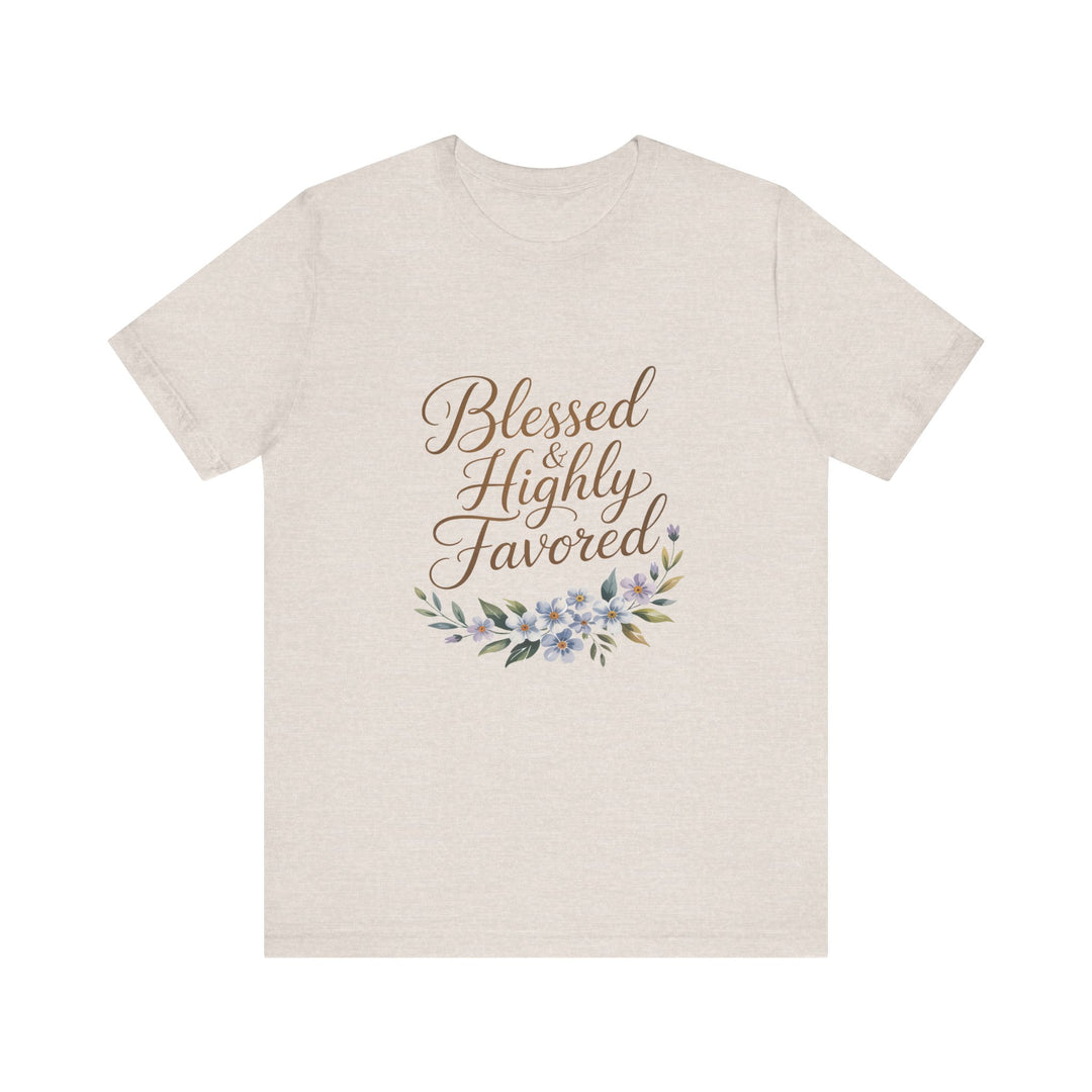 Floral Blessings Tee - Blessed Highly Favored, Inspirational T-Shirt, Gift for Her, Christian Apparel, Faith-Based Fashion