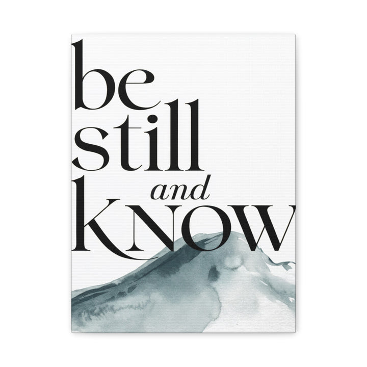 Be Still and Know – Psalm 46:10 Canvas Print | Minimalist Christian Wall Art with Mountain Design