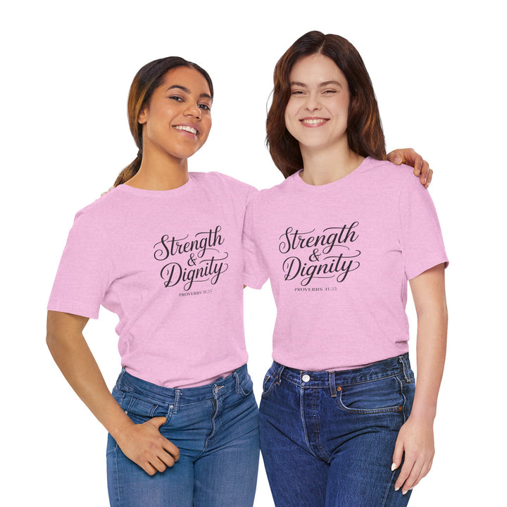 Strength & Dignity – Proverbs 31:25 Christian Women’s Shirt