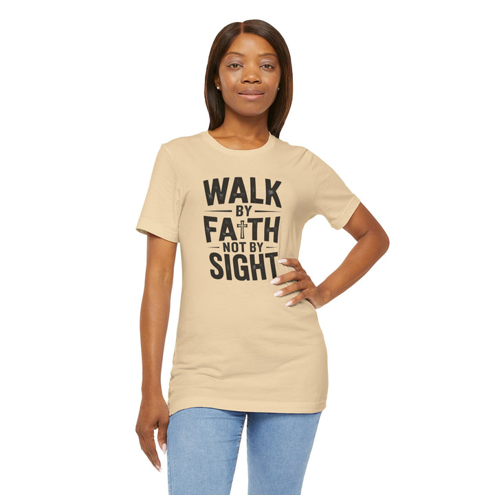 Walk by Faith, Not by Sight – 2 Corinthians 5:7 Christian Shirt