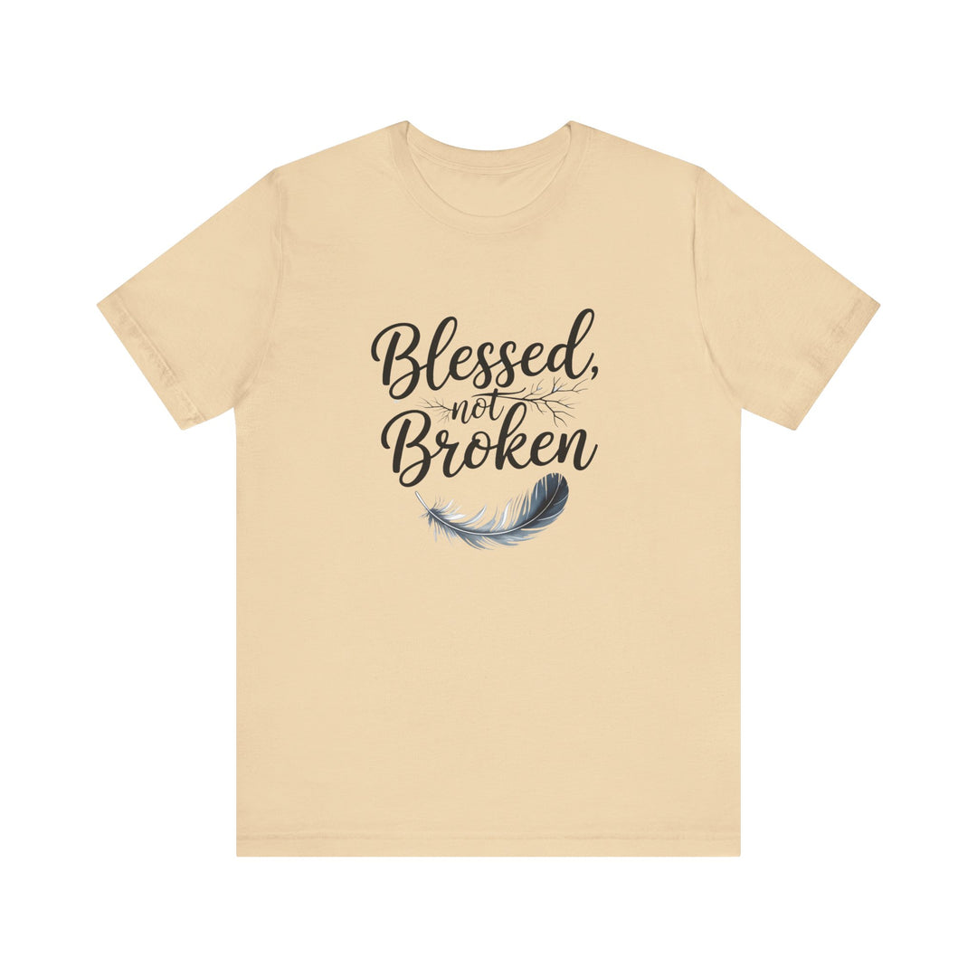 Blessed Not Broken - Graceful Feather Unisex Tee - Walk in Healing and Hope