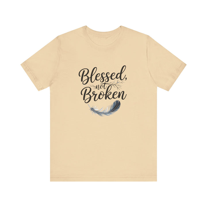 Blessed Not Broken - Graceful Feather Unisex Tee - Walk in Healing and Hope